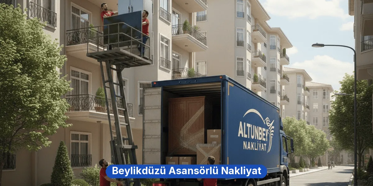Beylikdüzü Asansörlü Nakliyat